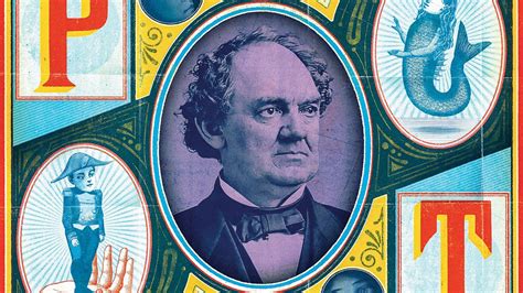 What P. T. Barnum Understood About America .